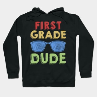 1st Grade Dude Back To School First Day Of 1st Grade Hoodie